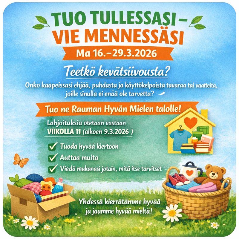 Tulossa TUO TULLESSASI VIE MENNESS SI Rauman MTY Friski Tuult Ry